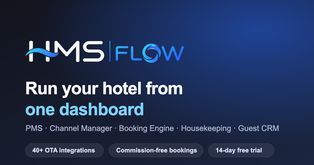 HMS Flow – All-in-One Hotel Management & Channel Manager